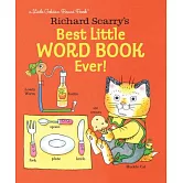 Richard Scarry’s Best Little Word Book Ever!