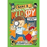 The Impossible Crime (Mac B., Kid Spy #2)