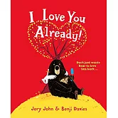 美國讀者五星好評！大熊＆鴨子爆笑四部曲：2《我本來就很愛你啊！》I Love You Already!