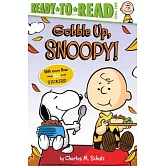 Gobble Up, Snoopy! : Ready-to-Read Level 2  (Peanuts, 5-8歲適讀)