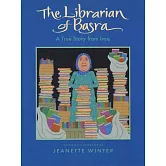 The Librarian of Basra: A True Story from Iraq