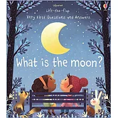 Q&A知識翻翻書：月亮是什麼？（2歲以上）Lift-The-Flap Very First Questions and Answers: What is the Moon?