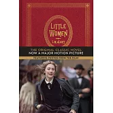 小婦人 Little Women: The Original Classic Novel Featuring Photos from the Film!