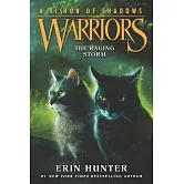 Warriors: A Vision of Shadows #6: The Raging Storm