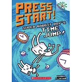 Press Start 9: Super Rabbit Boy’’s Time Jump!: A Branches Book (Press Start! #9)
