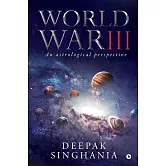 World War III: An astrological perspective