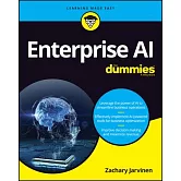 AI in the Enterprise for Dummies