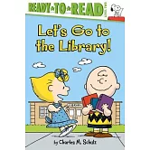 Let’s Go to the Library! : Ready-to-Read Level 2 (Peanuts, 5-8歲適讀)