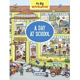 My Big Wimmelbook--A Day at School