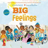 Big Feelings: From the New York Times Bestselling Creators of All Are Welcome