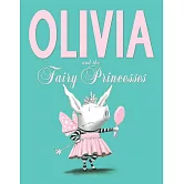 Olivia and the Fairy Princesses