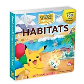 寶可夢硬頁翻翻書：棲息地（超過100個機關）Pokémon Primers: Opposites Book, 6Pokémon Primers: Habitats Book, 7