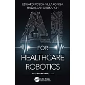 AI for Healthcare Robotics