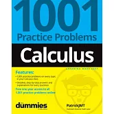 Calculus: 1001 Practice Problems for Dummies (+ Free Online Practice)