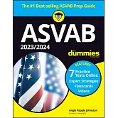2023 / 2024 ASVAB for Dummies (+ 7 Practice Tests, Flashcards, & Videos Online)
