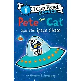 Pete the Cat and the Space Chase (I Can Read Comics Level 1)