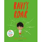 Ravi’s Roar: A Big Bright Feelings Book