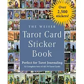 The Weiser Tarot Card Sticker Book: Includes Over 3,740 Stickers (48 Complete Sets of All 78 Tarot Cards)--Perfect for Tarot Journaling