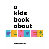 A Kids Book about Gender