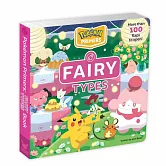 寶可夢硬頁翻翻書：妖精種類（超過100個機關）Pokémon Primers: Fairy Types Book: Volume 15