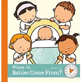 Where Do Babies Come From?