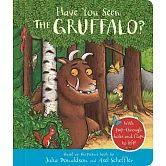 翻翻硬頁書Have You Seen the Gruffalo?: With peep-through holes and flaps to lift!