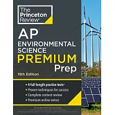 Princeton Review AP Environmental Science Premium Prep, 19th Edition: 4 Practice Tests + Complete Content Review + Strategies & Techniques