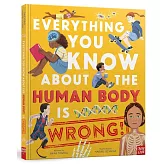 Everything You Know About The Human Body Is Wrong!