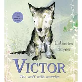 Victor, the Wolf with Worries