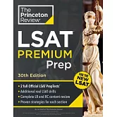 Princeton Review LSAT Premium Prep, 30th Edition: 2 Official LSAT Preptests + Real LSAT Drills + Review for the New Exam