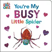 You’re My Busy Little Spider