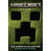 MINECRAFT麥塊電影：原著小說A MINECRAFT MOVIE The Junior Novelization
