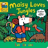 硬頁書Maisy Loves Jungles: A Maisy’s Planet Book