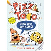 Pizza and Taco: Draw Your Own Comic!