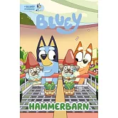 Hammerbarn: A Bluey Storybook