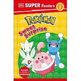 DK Super Readers Level 1 Pokémon Sweet Surprise!