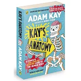 K博士的怪奇解剖教室 Kay’s Anatomy: A Complete (and Completely Disgusting) Guide to the Human Body