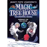 神奇樹屋漫畫8 Midnight on the Moon Graphic Novel (Magic Tree House Graphic Novels)
