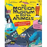 The Martian Museum of Earth Animals