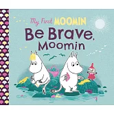 硬頁故事書My First Moomin: Be Brave, Moomin