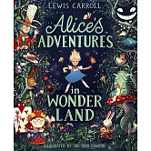 【插圖版】愛麗絲夢遊仙境Alice’s Adventures in Wonderland (Illustrated Edition)