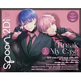 SPOON 2Di VOL.128：Break My Case＆銀魂3年Z班銀八老師雙特集（附資料夾＆海報）