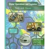 Global Operations and Logistics：Text and Cases