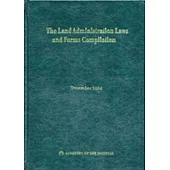 THE LAND ADMINISTRATION LAWS AND FORMS COMPILATION(精)