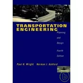 Transportation Engineering Planning & Design 4/e