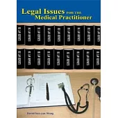 Legal Issues for the Medical Practitioner