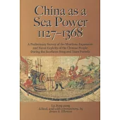 China as a Sea Power 1127-1368