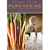 Purchasing: Selection and Procurement for the Hospitality Industry, 8/e