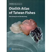 Otolith Atlas of Taiwan Fishes(臺灣魚類耳石圖鑑英文版)