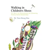 Walking in Children’s Shoes(英文版)